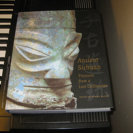 Ancient Sichuan: Treasures from a Lost Civilization