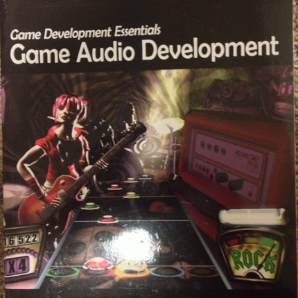 Game Development Essentials: Game Audio Development