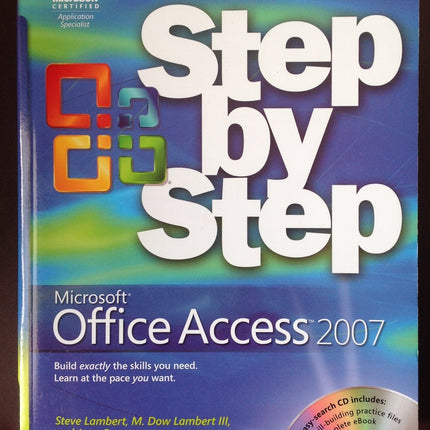 Microsoft® Office Access(TM) 2007 Step by Step (Step by Step Series)