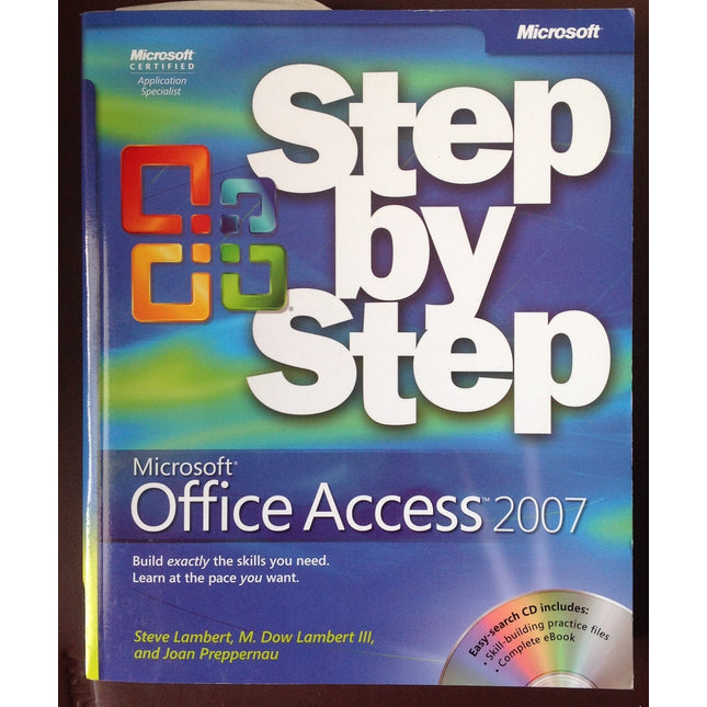 Microsoft® Office Access(TM) 2007 Step by Step (Step by Step Series)