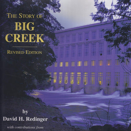 The Story of Big Creek