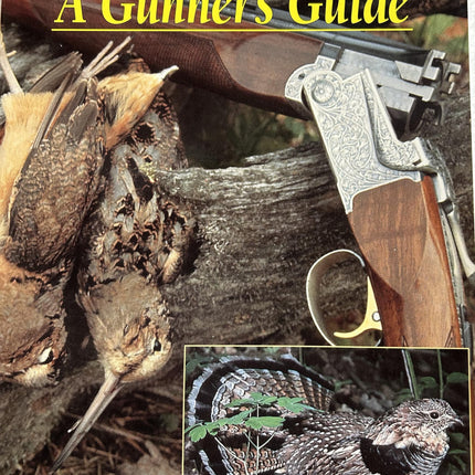 Grouse & Woodcock: A Gunner's Guide