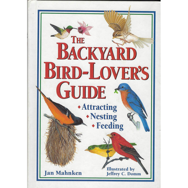 The Backyard Bird-Lover's Guide