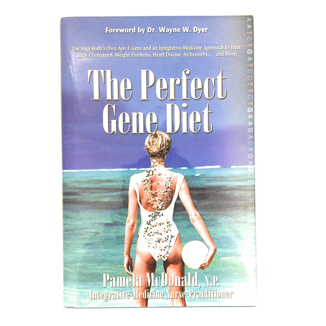 The Perfect Gene Diet: Use Your Body's Own APO E Gene to Treat High Cholesterol, Weight Problems, Heart Disease, Alzheimer's...and More! by Pamela McDonald (2010) Hardcover