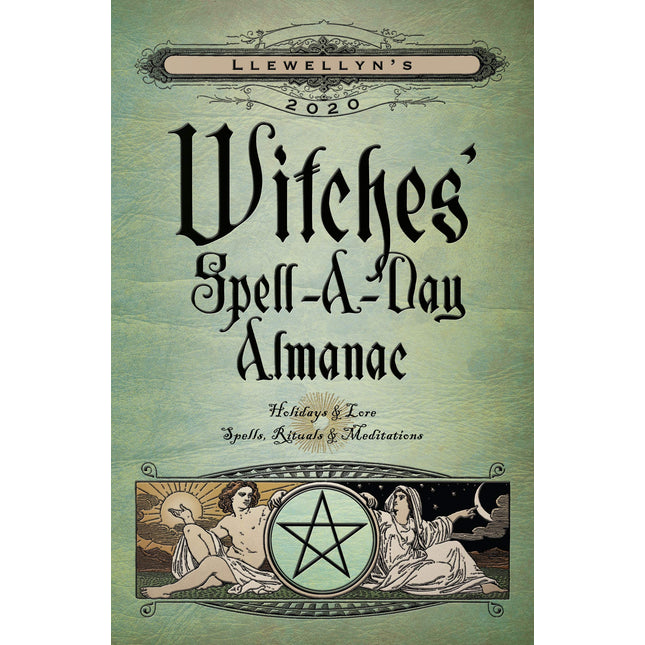 Llewellyn's 2020 Witches' Spell-A-Day Almanac: Holidays & Lore, Spells, Rituals & Meditations