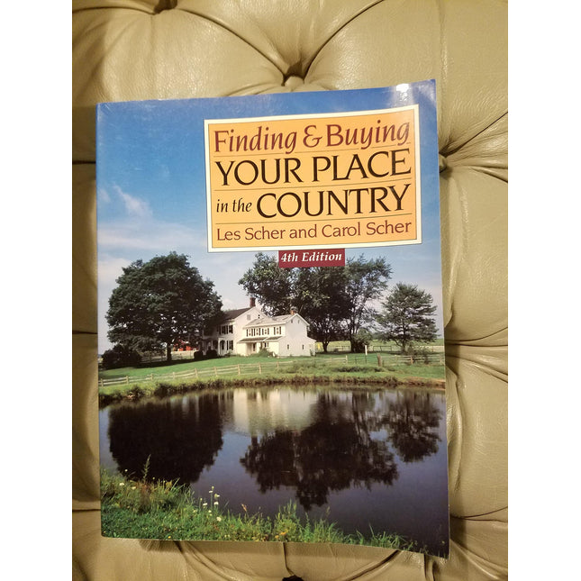 Finding & Buying Your Place in the Country
