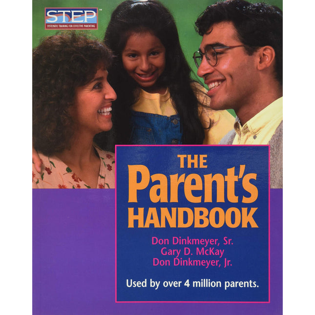 The Parent's Handbook: Systematic Training for Effective Parenting