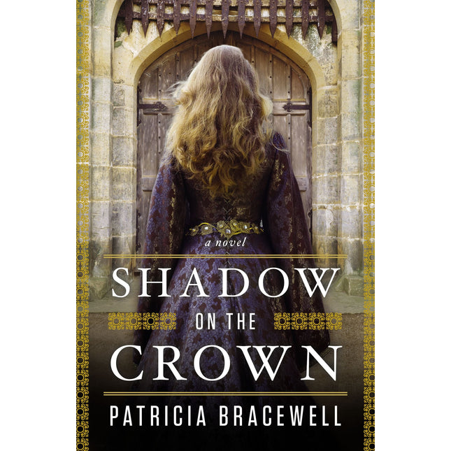 Shadow on the Crown: A Novel
