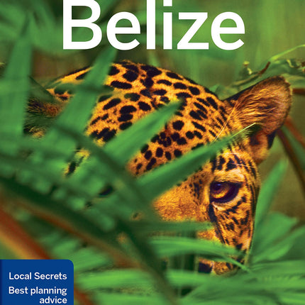 Lonely Planet Belize (Country Guide)