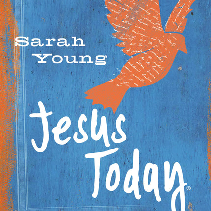 Jesus Today (Teen Cover): Experience Hope in His Presence
