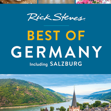 Rick Steves Best of Germany: With Salzburg (Rick Steves Travel Guide)