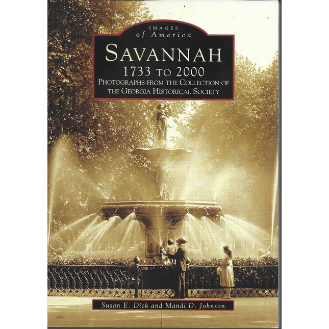 Savannah, 1733 to 2000 (Images of America: Georgia)