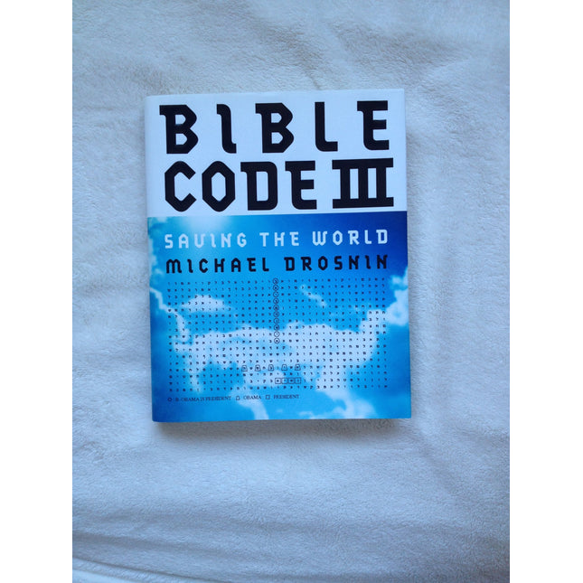 Bible Code III: Saving the World