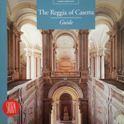 The Reggia of Caserta Guide
