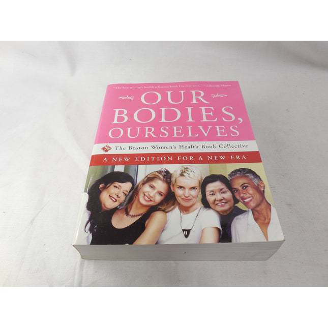 Our Bodies, Ourselves: A New Edition for a New Era