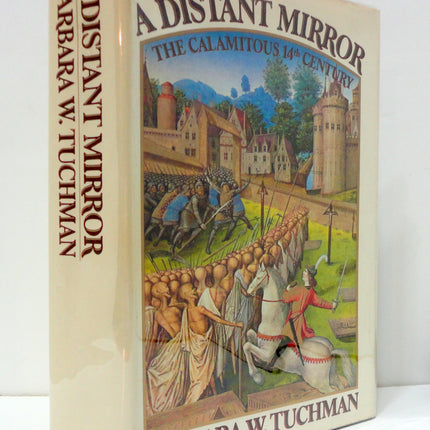 A Distant Mirror: The Calamitous 14th Century