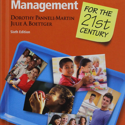 School Food and Nutrition Management for the 21st Century