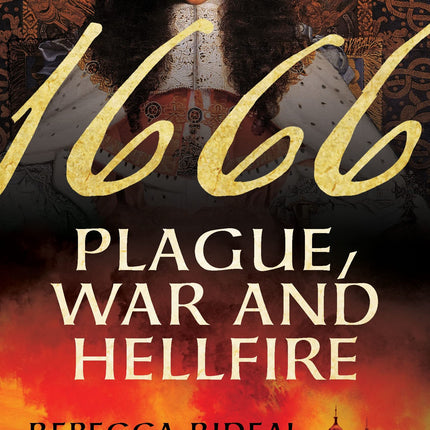1666: Plague, War, and Hellfire