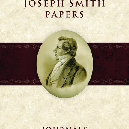The Joseph Smith Papers: Journals, Vol. 1: 1832-1839