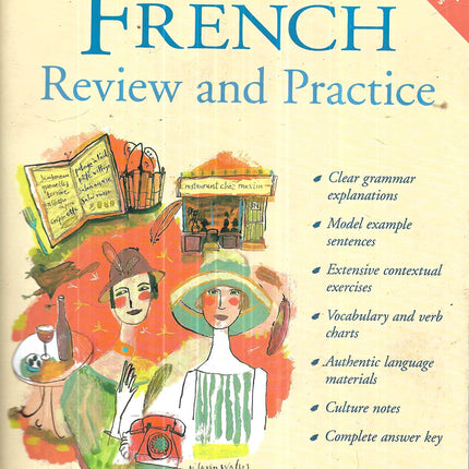 The Ultimate French Review and Practice: Mastering French Grammar for Confident Communication