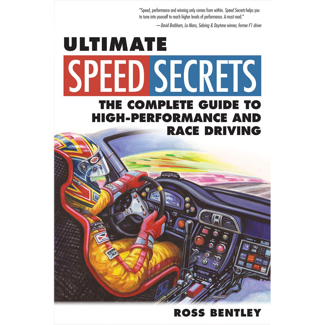 Ultimate Speed Secrets: The Complete Guide to High-Performance and Race Driving