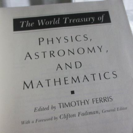 The World Treasury of Physics, Astronomy and Mathematics