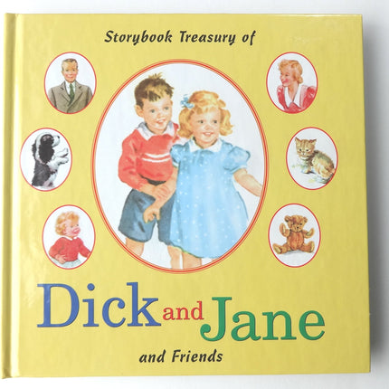 Storybook Treasury of Dick and Jane and Friends