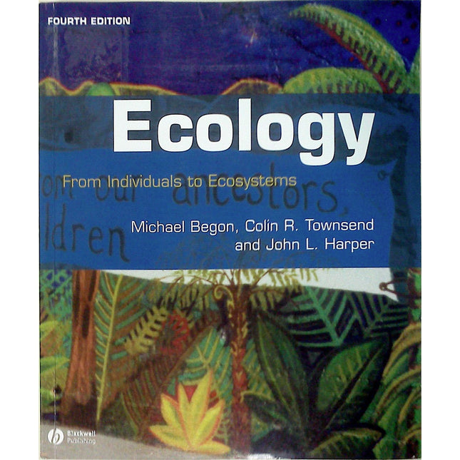 Ecology: From Individuals To Ecosystems