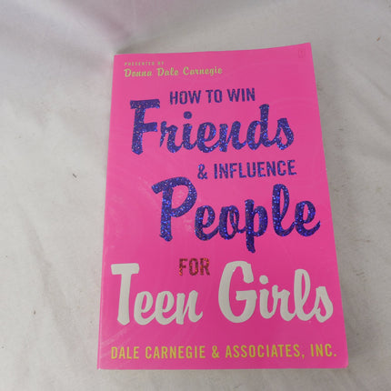 How to Win Friends and Influence People for Teen Girls