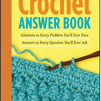 The Crochet Answer Book