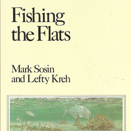 Fishing the Flats (Salt Water Sportsman Library)