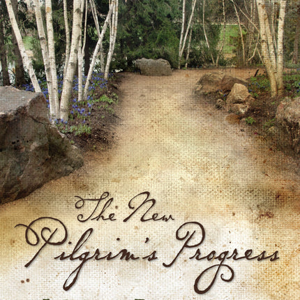 The New Pilgrim's Progress