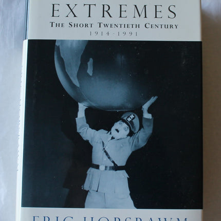 The Age of Extremes: A History of the World, 1914-1991