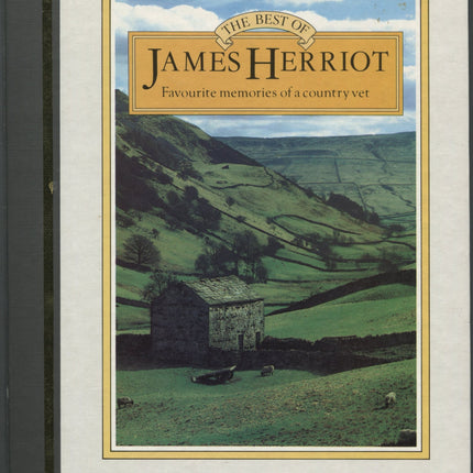 Best of James Herriot: Favourite Memories of a Country Vet