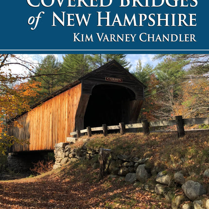 Covered Bridges of New Hampshire