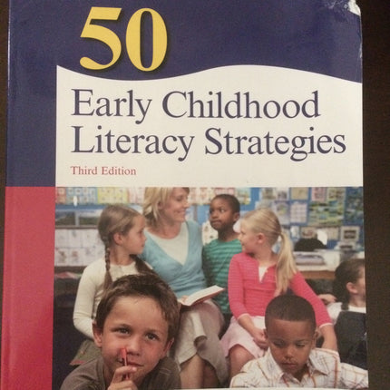 50 Early Childhood Literacy Strategies (Teaching Strategies Series)