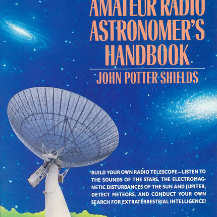 Amateur Radio Astronomer's Handbook