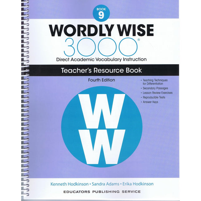 Wordly Wise, Book 9: 3000 Direct Academic Vocabulary Instruction Teachers Resource Book