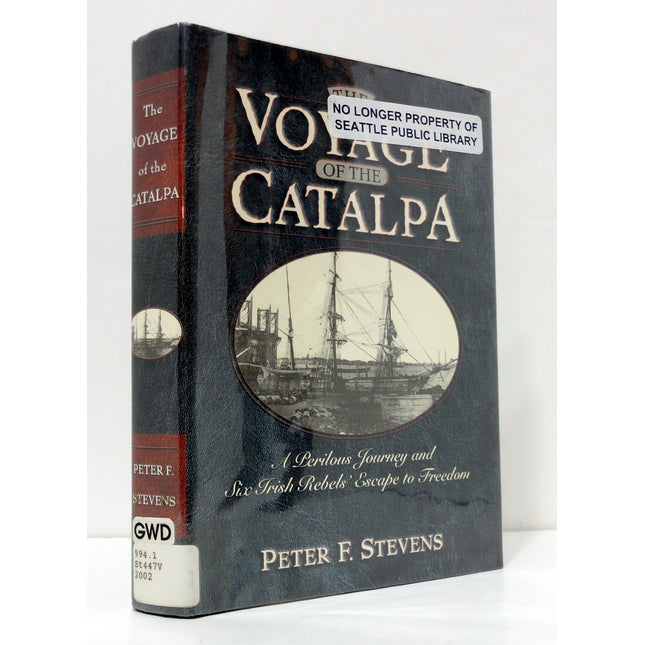 The Voyage of the Catalpa: A Perilous Journey and Six Irish Rebels' Escape to Freedom
