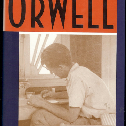 Orwell: The Authorized Biography