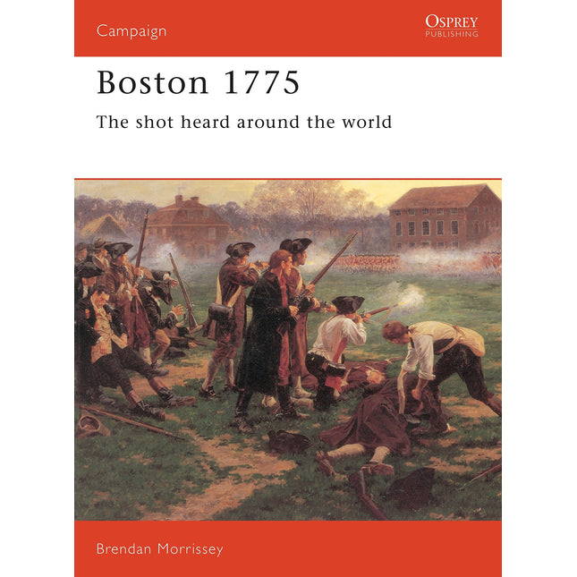 Boston 1775: The shot heard around the world (Campaign, 37)