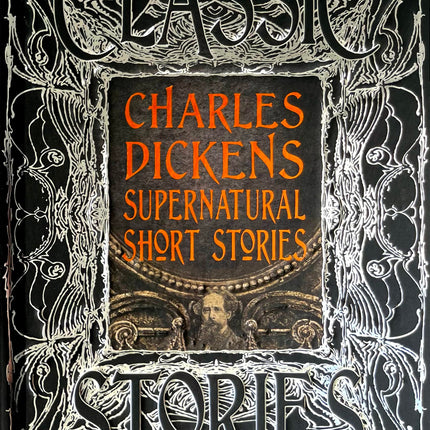 Charles Dickens Supernatural Short Stories: Classic Tales (Gothic Fantasy)