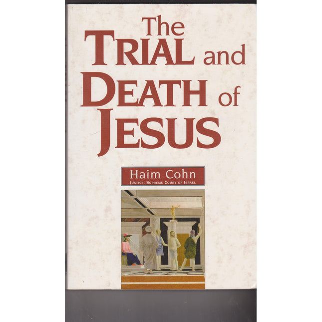 The Trial and Death of Jesus