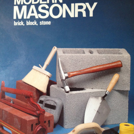 Modern Masonry: Brick, Block, Stone