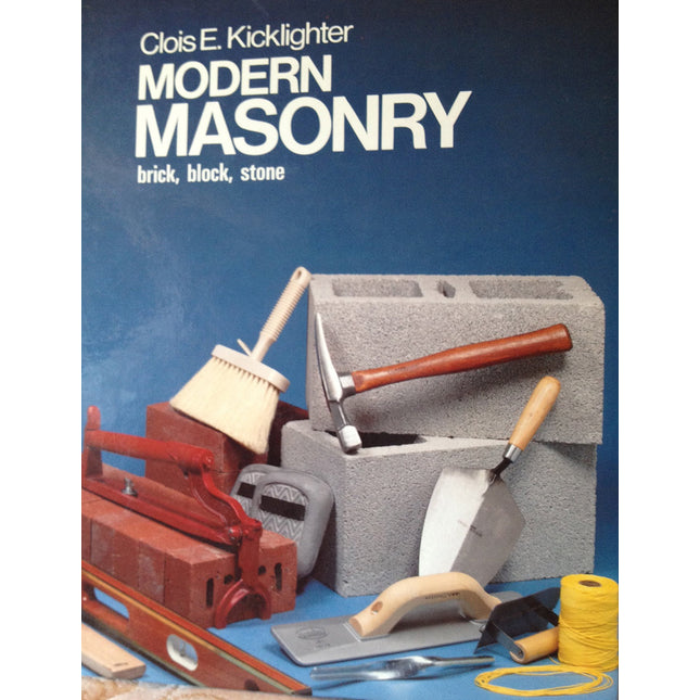 Modern Masonry: Brick, Block, Stone