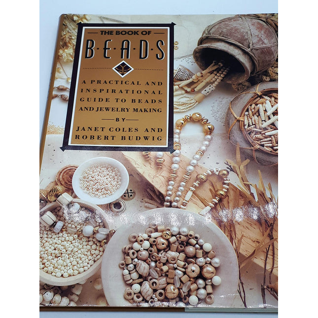 The Book of Beads: A Practical and Inspirational Guide to Beads and Jewelry Making