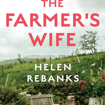 The Farmer's Wife: The Instant Sunday Times Bestseller