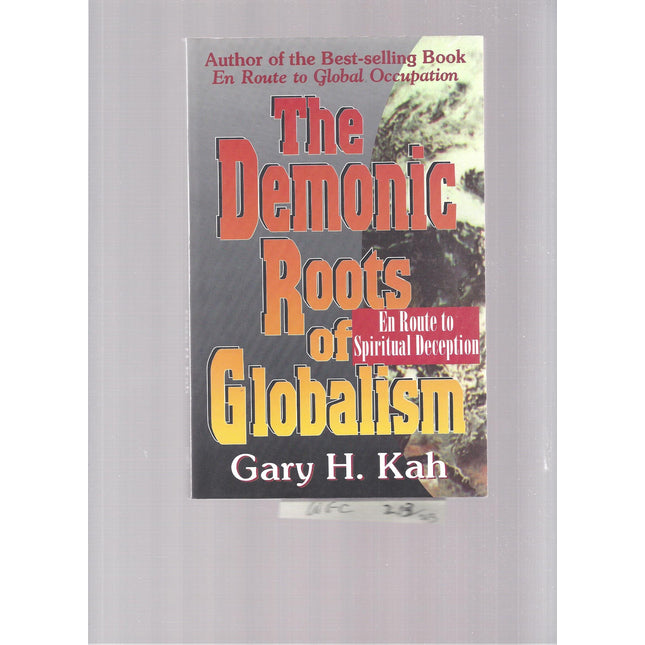 The Demonic Roots of Globalism
