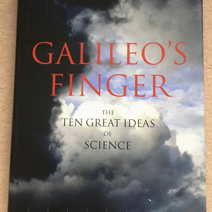 Galileo's Finger: The Ten Great Ideas of Science