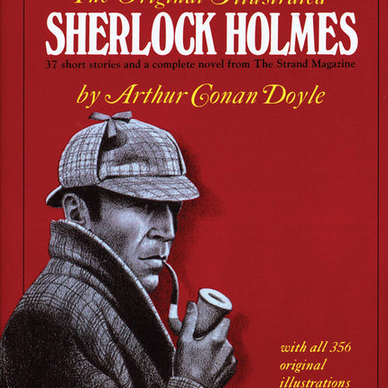 The Original Illustrated Sherlock Holmes